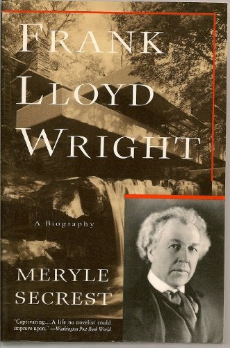 Frank Lloyd Wright: A Biography