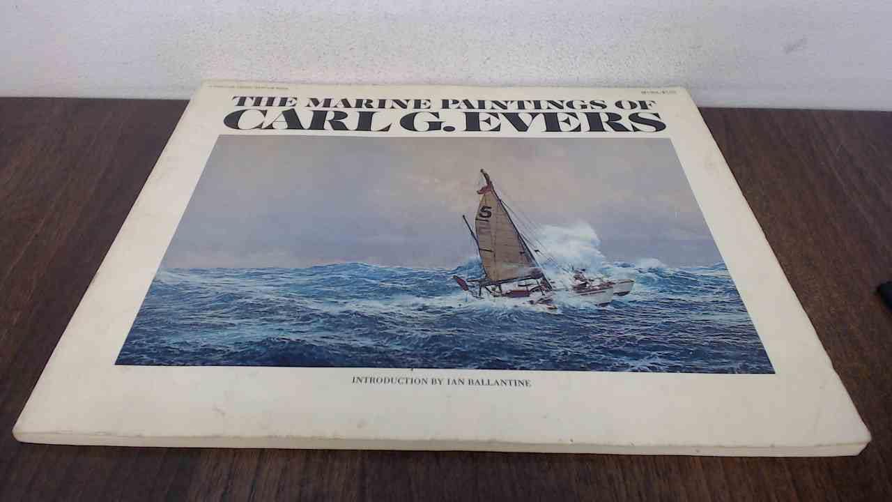 Marine Paintings of Carl G. Evers book cover