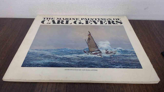 Marine Paintings of Carl G. Evers book cover