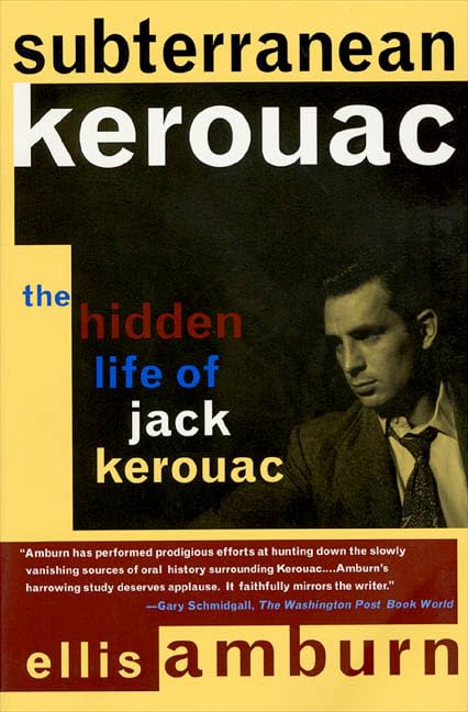 Subterranean Kerouac: The Hidden Life of Jack Kerouac book cover