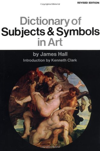 Dictionary Of Subjects And Symbols In Art: Revised Edition