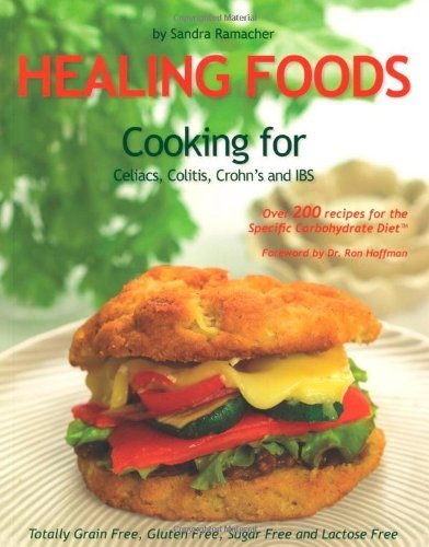 Healing Foods: Cooking for Celiacs, Colitis, Crohn's and IBS book cover