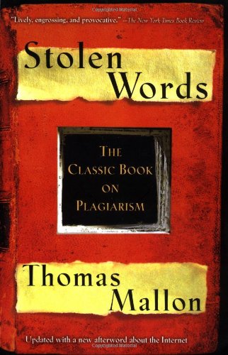 Stolen Words: The Classic Book on Plagiarism (Updated)