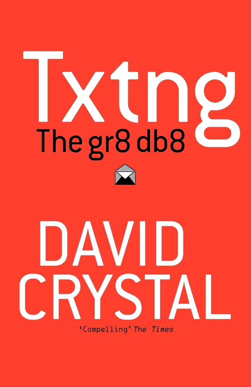 Txtng: The Gr8 Db8 book cover