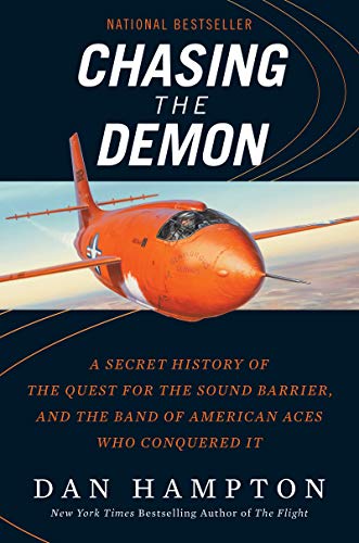 Chasing the Demon: A Secret History of the Quest for the Sound Barrier, and the Band of American Aces Who Conquered It book cover