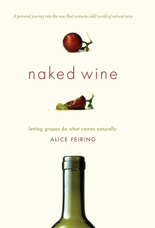 Naked Wine: Letting Grapes Do What Comes Naturally