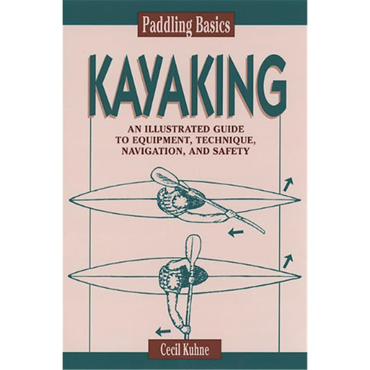Paddling Basics: Kayaking (Paddling Basics , No 2) book cover