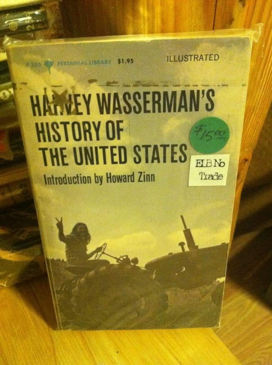 Harvey Wasserman's History of the United States.