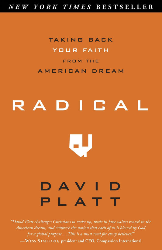 Radical: Taking Back Your Faith from the American Dream book cover