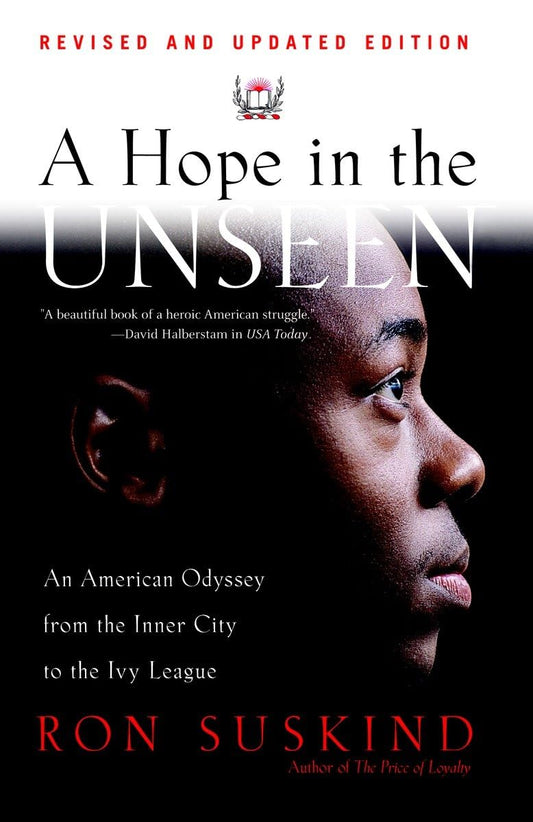 Hope in the Unseen: An American Odyssey from the Inner City to the Ivy League book cover