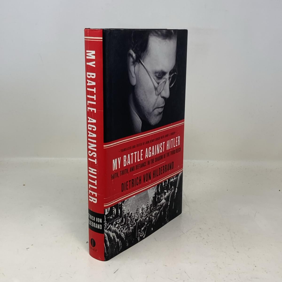 My Battle Against Hitler: Faith, Truth, and Defiance in the Shadow of the Third Reich book cover