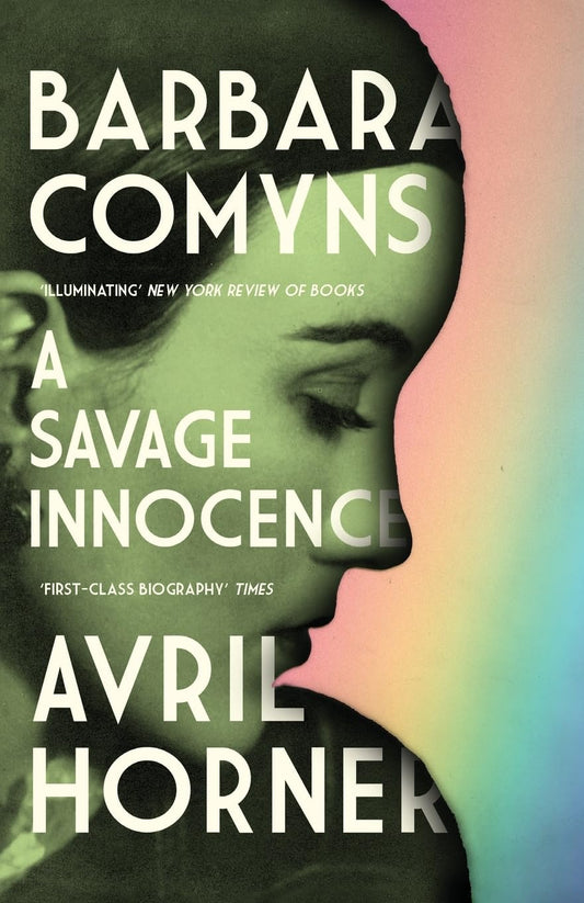 Barbara Comyns: A Savage Innocence book cover