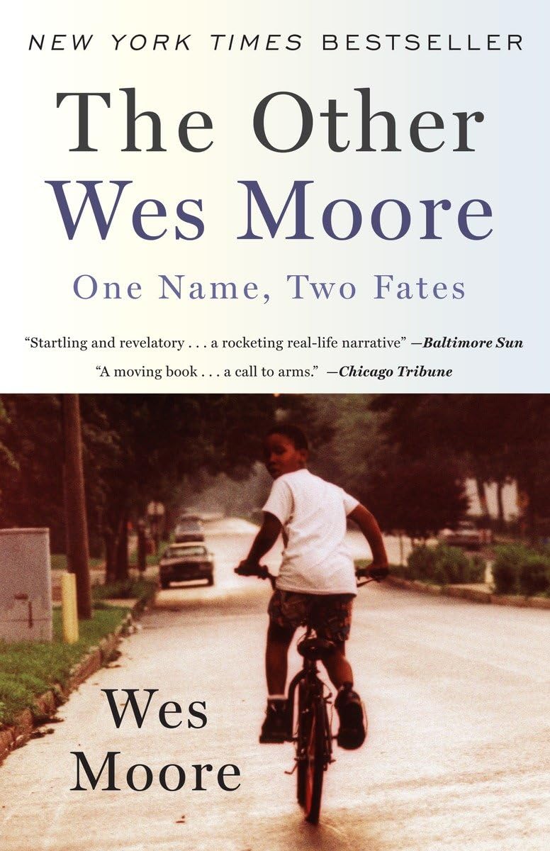 Other Wes Moore: One Name, Two Fates