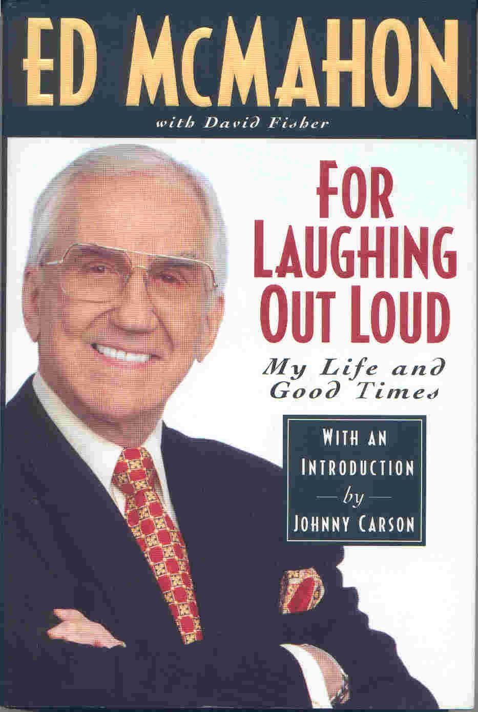 For Laughing Out Loud: My Life and Good Times book cover