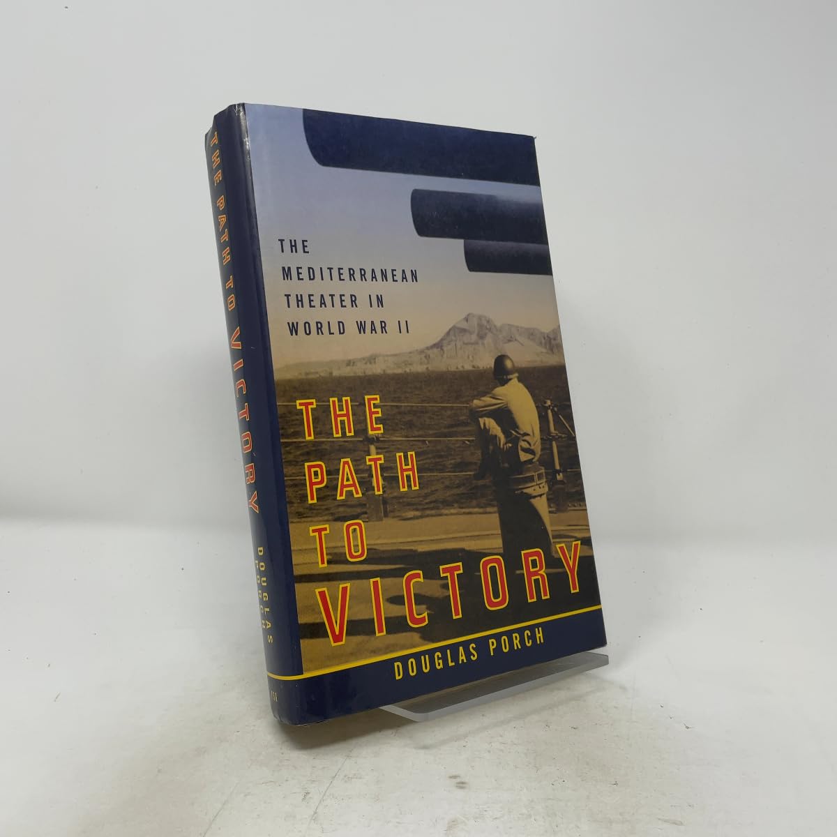 The Path to Victory: The Mediterranean Theater in World War II book cover