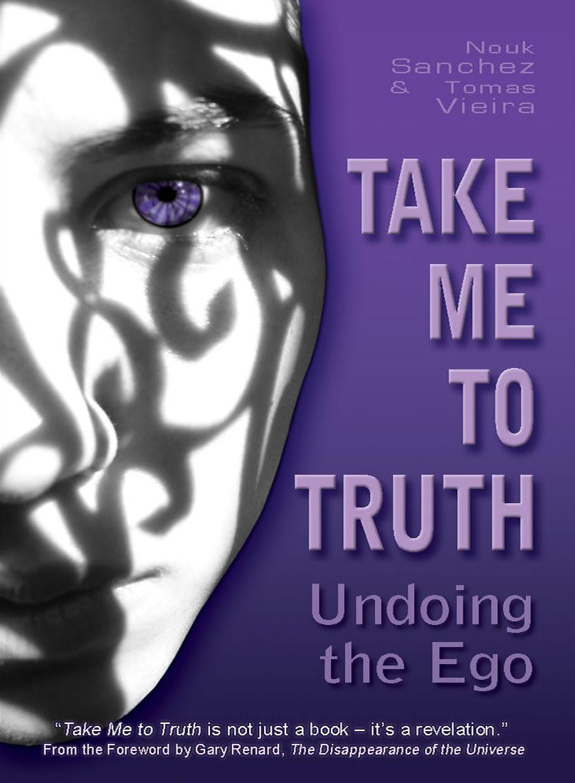 Take Me to Truth: Undoing the Ego book cover