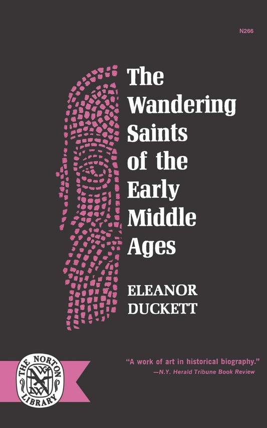 Wandering Saints of the Early Middle Ages