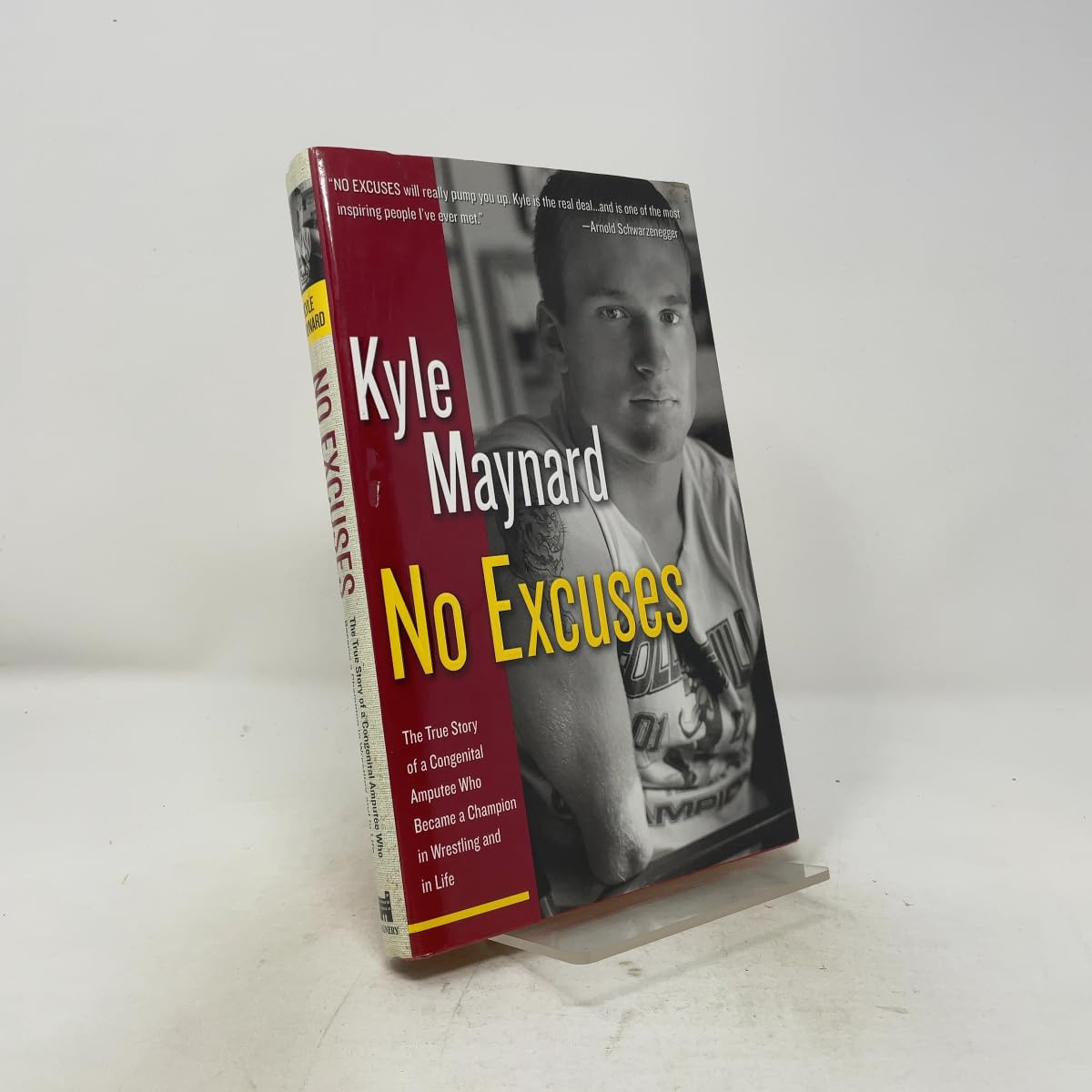 No Excuses!: The True Story of a Congenital Amputee Who Became a Champion in Wrestling and in Life book cover