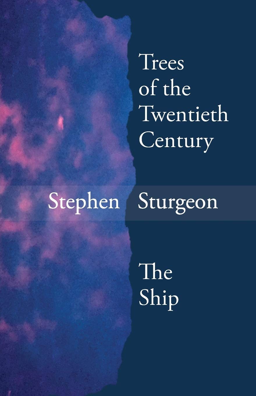 Trees of the Twentieth Century & The Ship