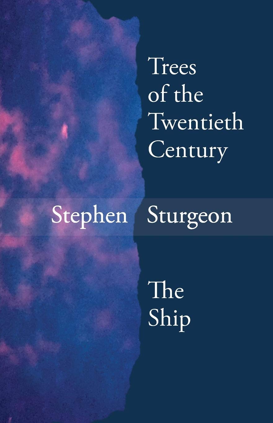 Trees of the Twentieth Century & The Ship book cover