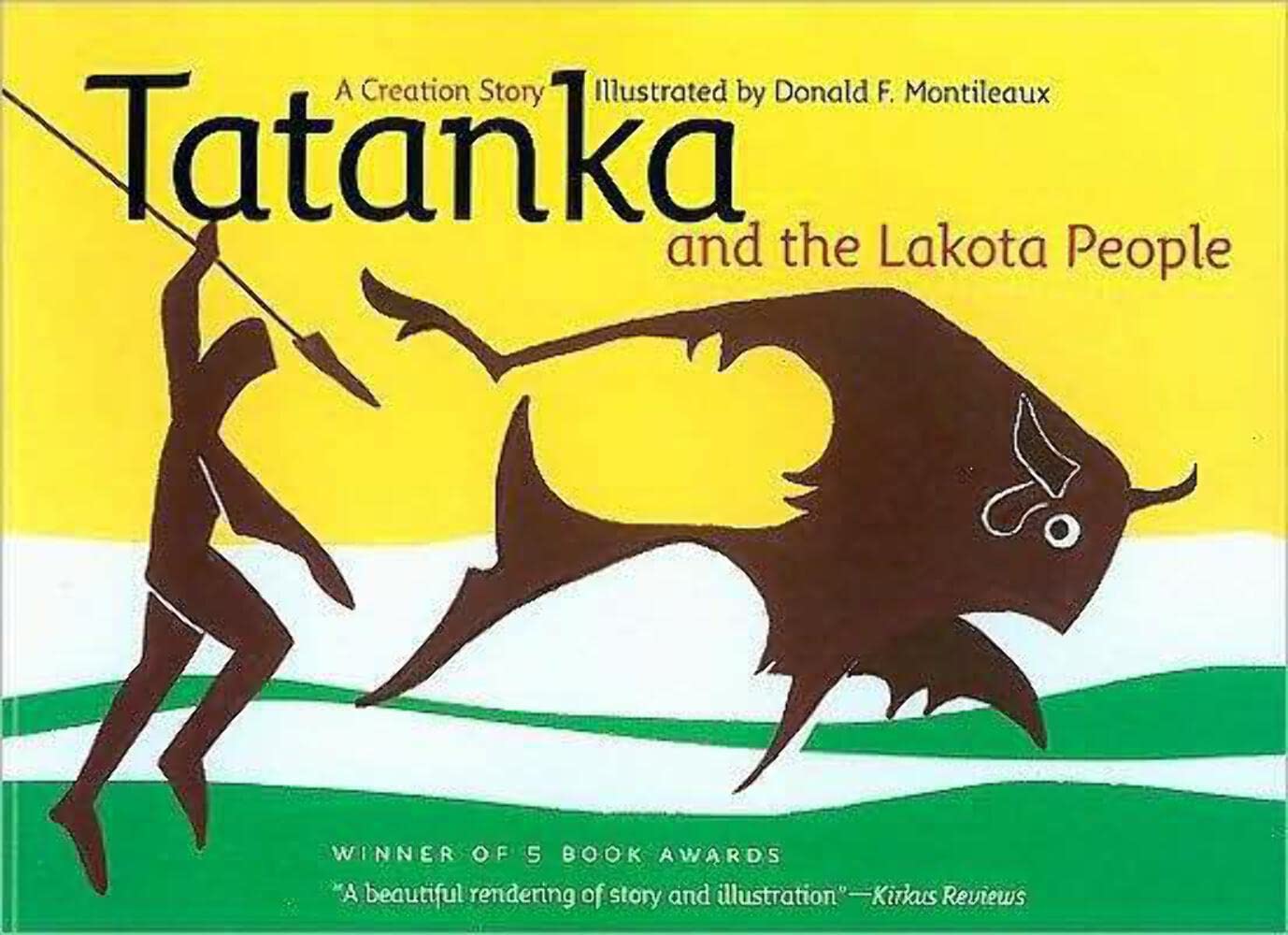 Tatanka and the Lakota People: A Creation Story book cover
