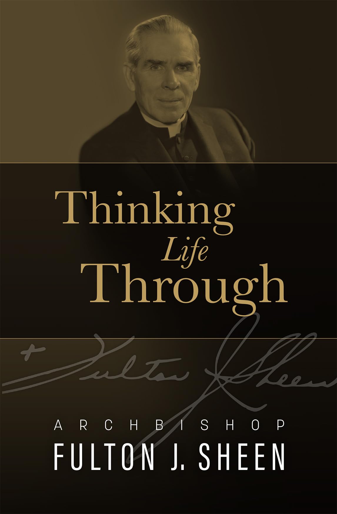 Thinking Life Through book cover
