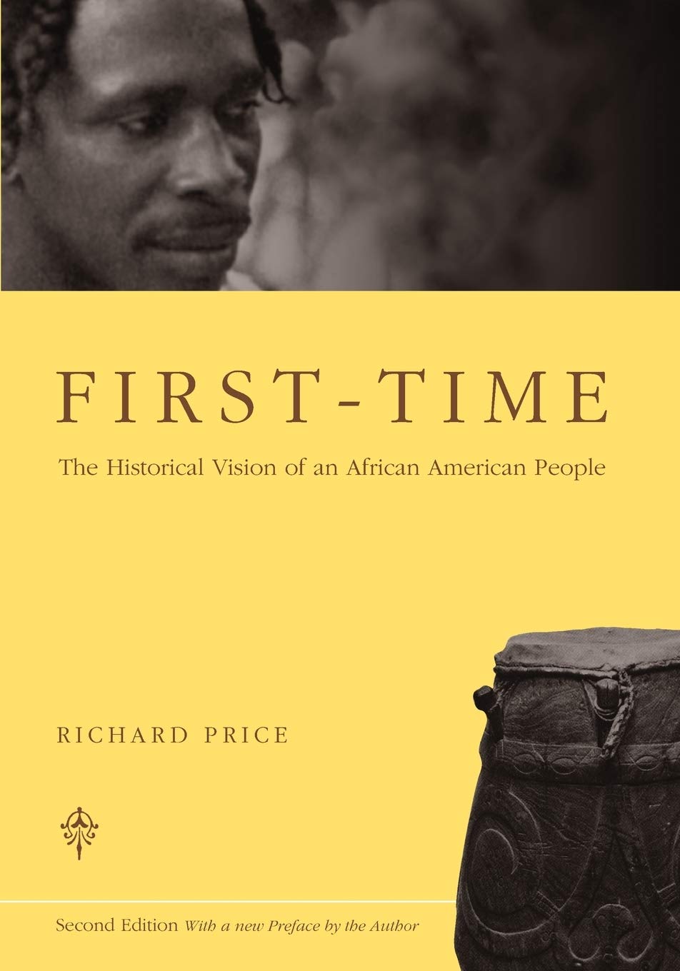 First-Time: The Historical Vision of an African American People book cover