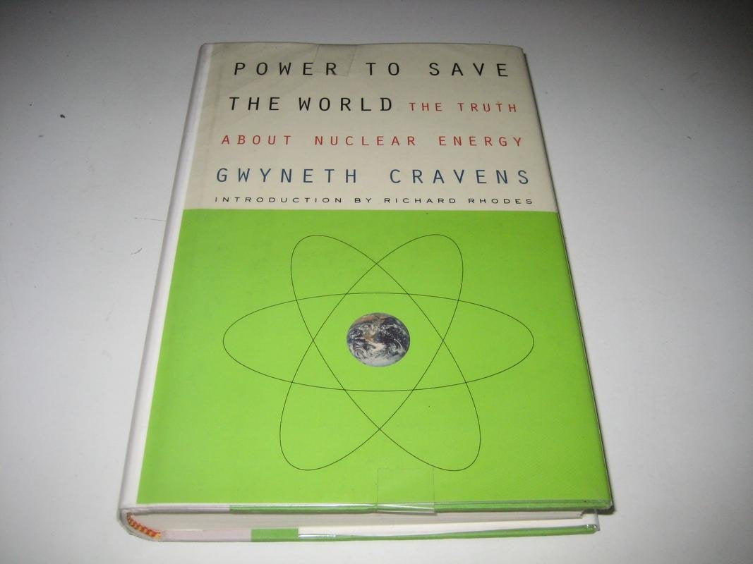 Power to Save the World: The Truth about Nuclear Energy book cover