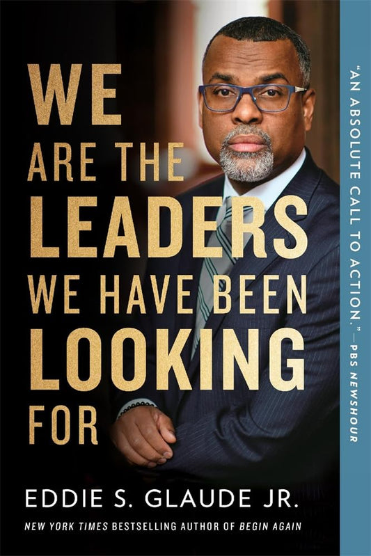 We Are the Leaders We Have Been Looking For book cover