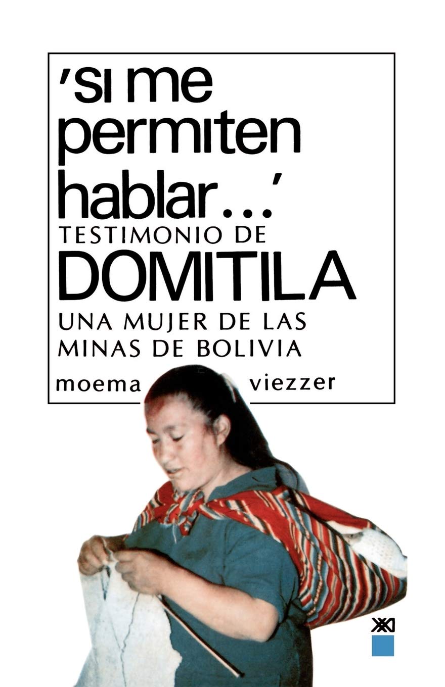 Si Me Permiten Hablar. Testimonio de Domitila, Una Mujer de Las Minas de Bolivia book cover