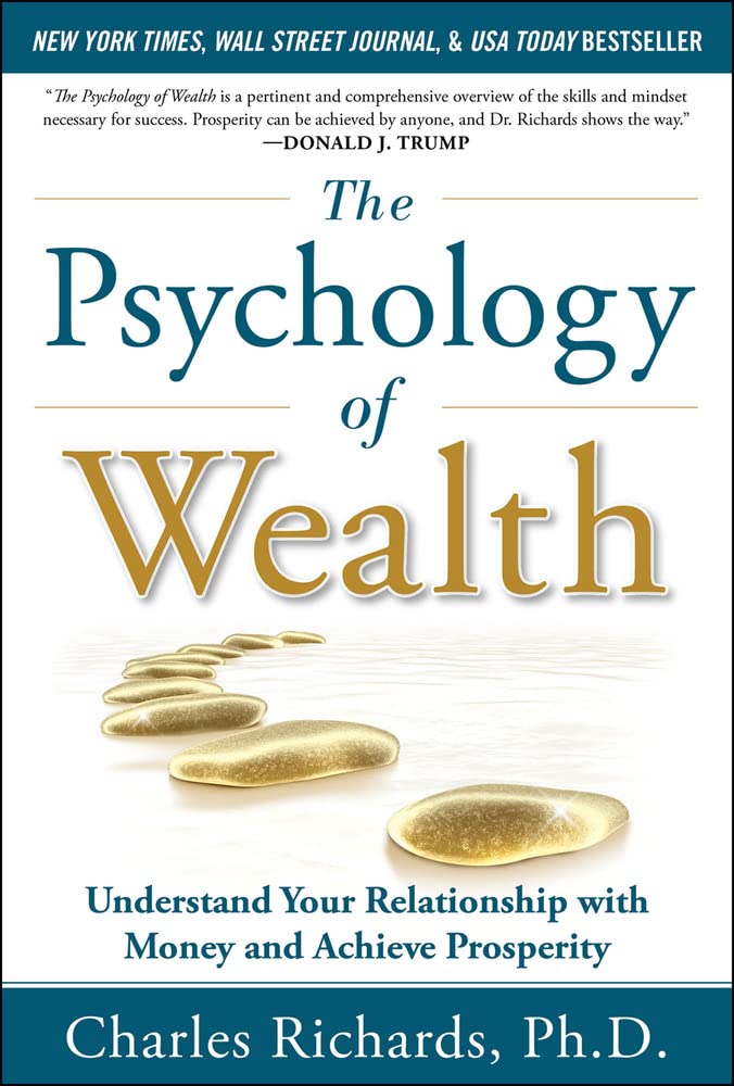 Psychology of Wealth: Understanding Your Relationship with Money and Achieve Prosperity book cover