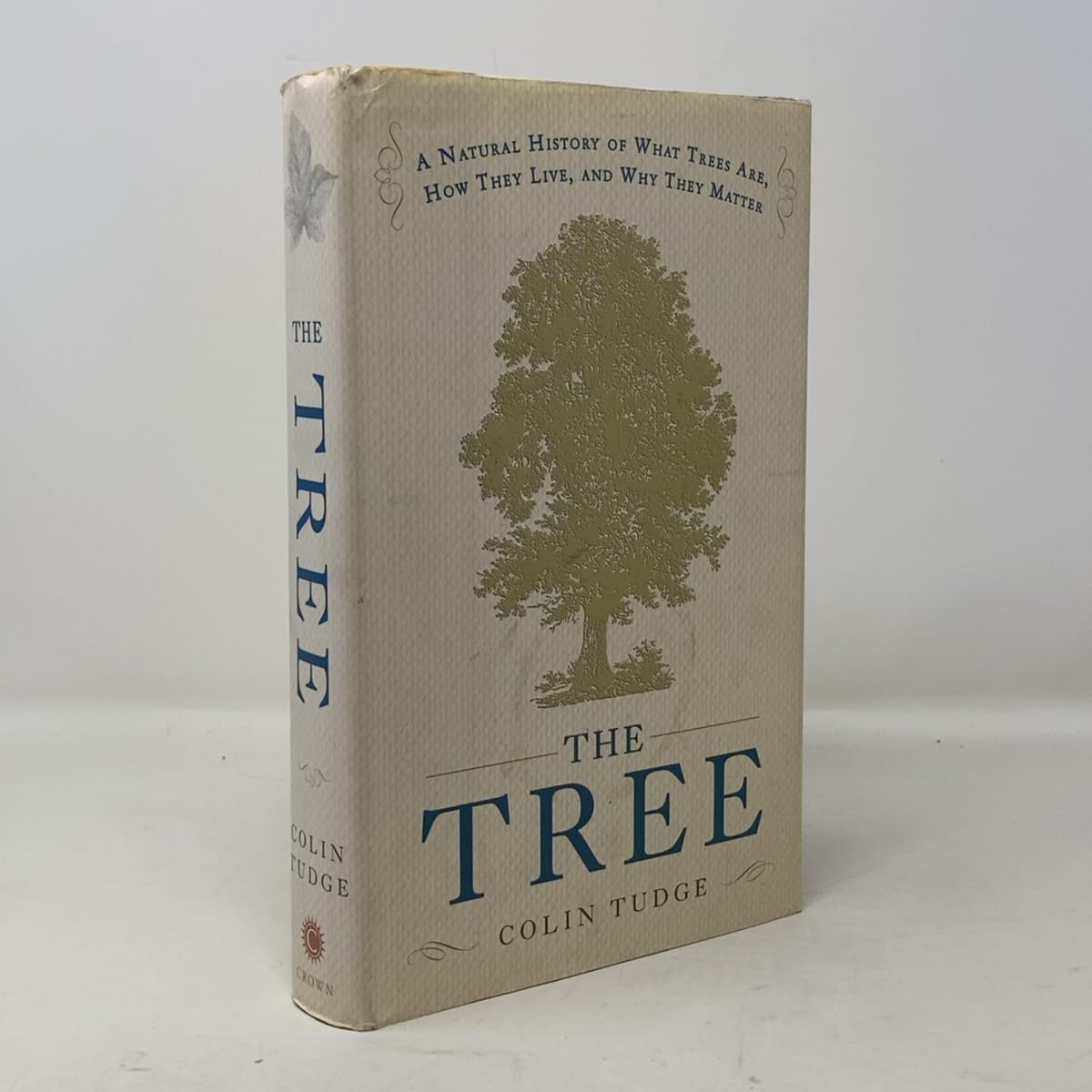 Tree: A Natural History of What Trees Are, How They Live, and Why They Matter book cover