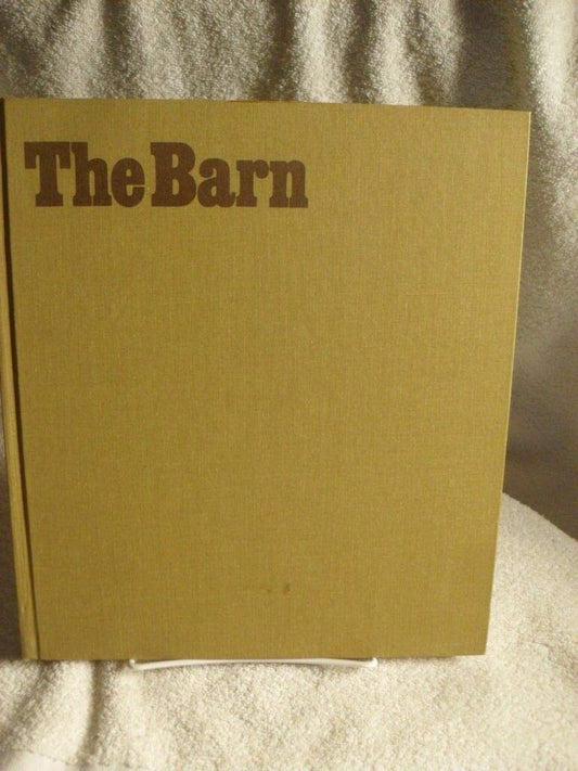 The Barn: A Vanishing Landmark in North America