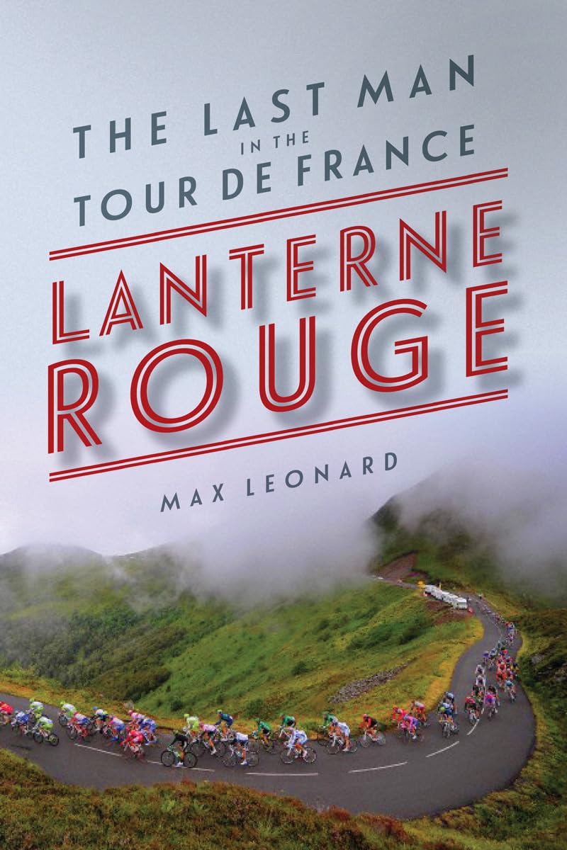 Lantern Rouge: The Last Man in the Tour de France book cover