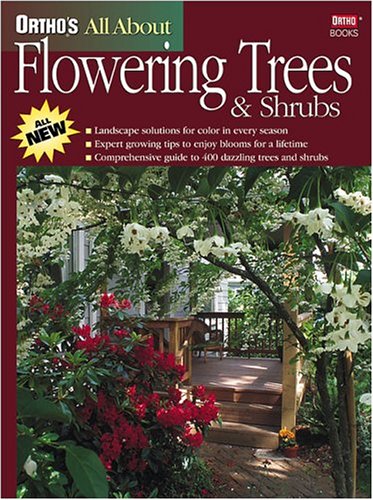 Ortho's All about Flowering Trees & Shrubs book cover