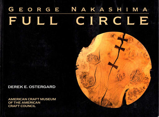 George Nakashima: Full Circle