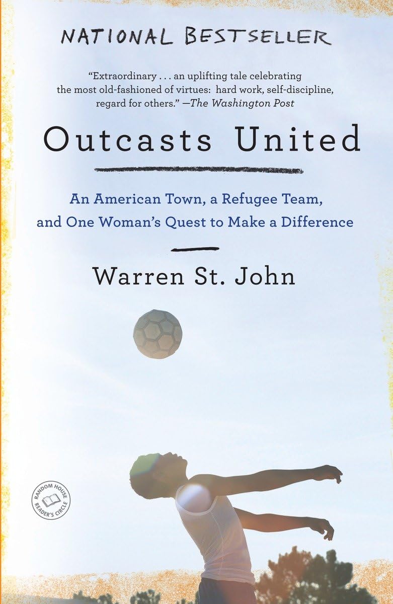 Outcasts United: An American Town, a Refugee Team, and One Woman's Quest to Make a Difference book cover