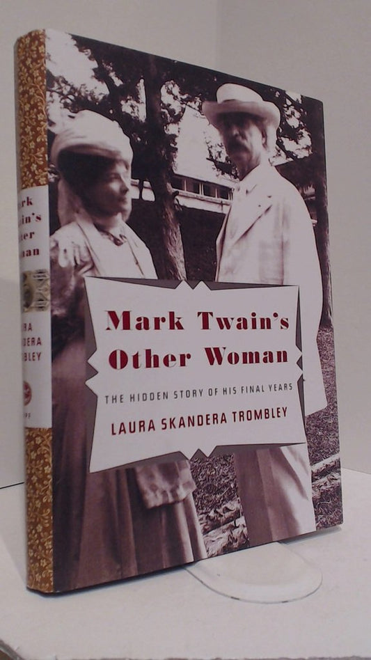 Mark Twain's Other Woman: The Hidden Story of His Final Years book cover