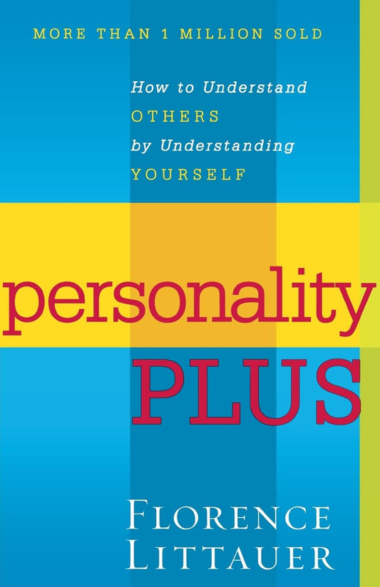 Personality Plus (Revised, Expanded)