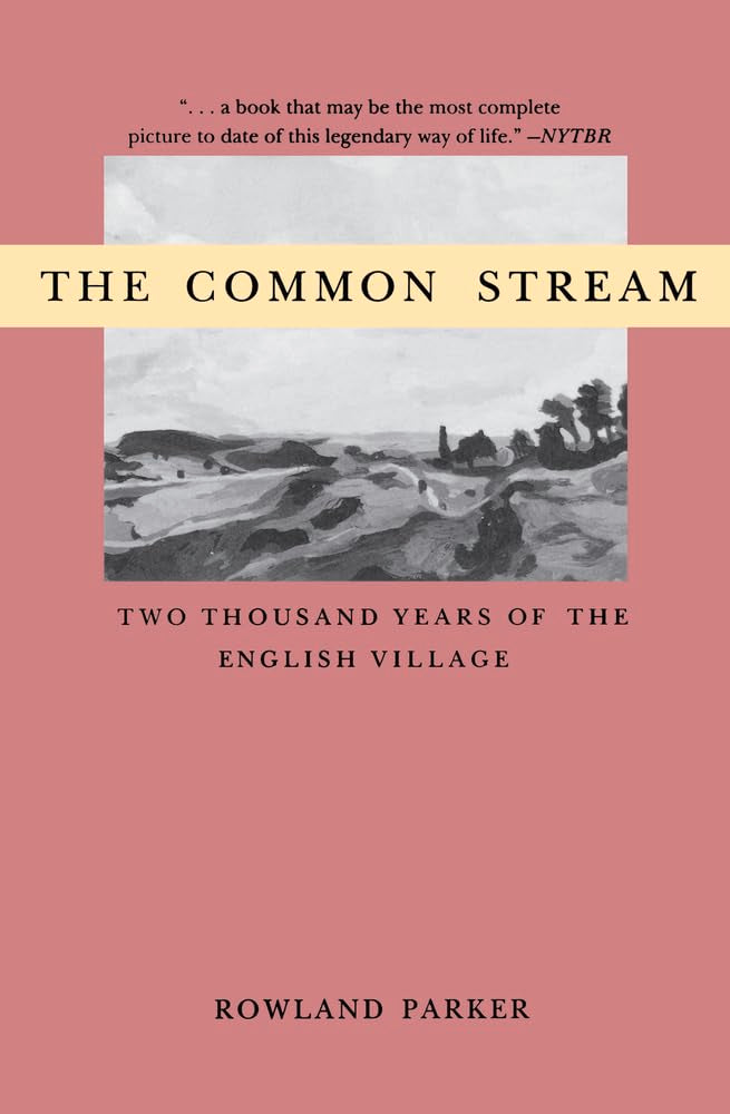 Common Stream: Two Thousand Years of the English Village book cover