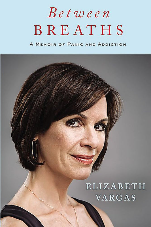 Between Breaths: A Memoir of Panic and Addiction book cover