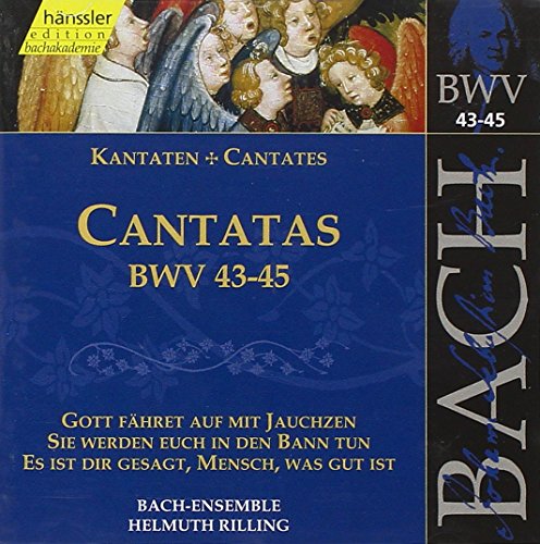 Bach Cantatas BWV 43-45