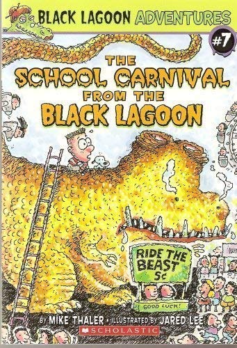 The School Carnival from the Black Lagoon (Black Lagoon Adventures, No. 7) book cover