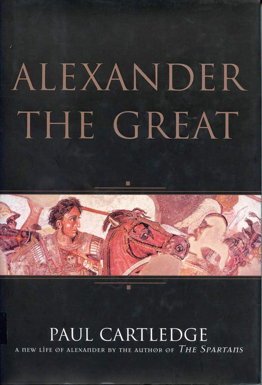 Alexander the Great: The Hunt for a New Past book cover