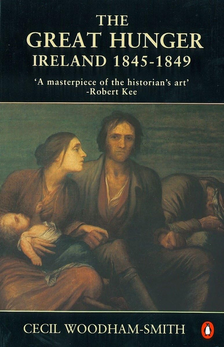 Great Hunger: Ireland: 1845-1849 (Revised) book cover