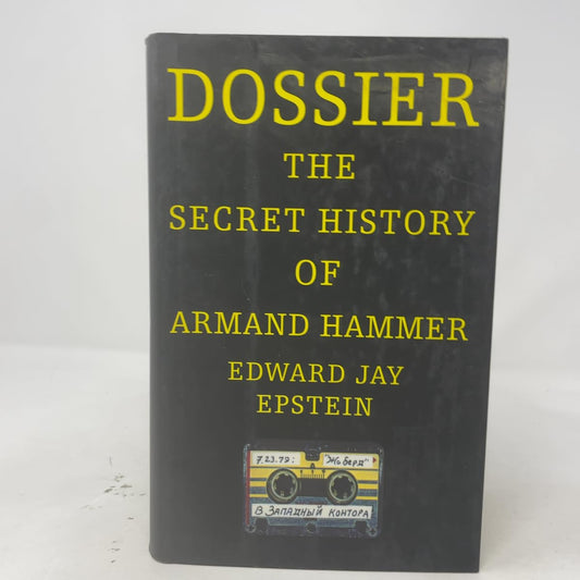 Dossier: The Secret History of Armand Hammer book cover