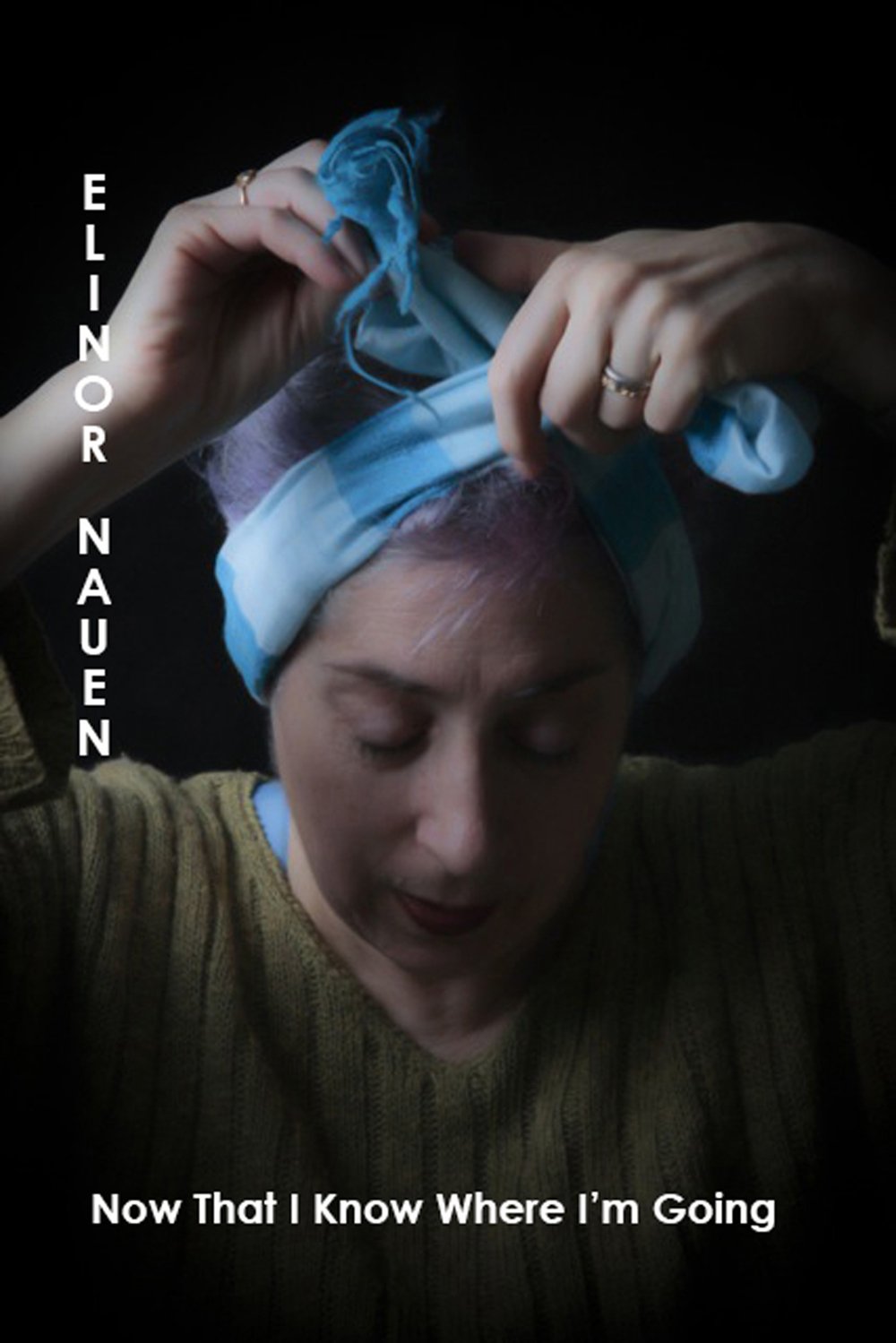 Now That I Know Where I'm Going book cover