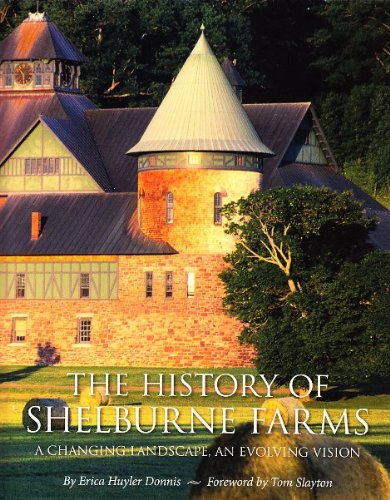 History of Shelburne Farms: A Changing Landscape, an Evolving Vision book cover