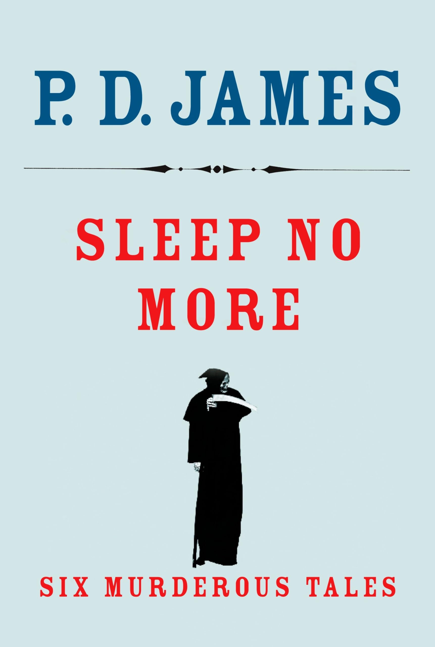 Sleep No More: Six Murderous Tales book cover
