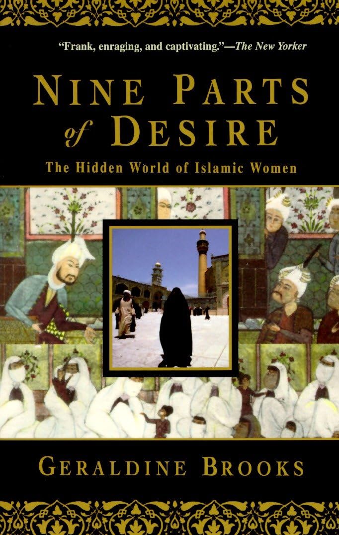 Nine Parts of Desire: The Hidden World of Islamic Women book cover